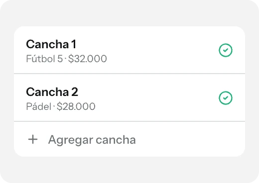Dos canchas cargadas y el botón para agregar otra