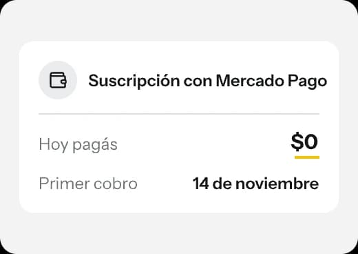 Suscripción con Mercado Pago: hoy pagás $0